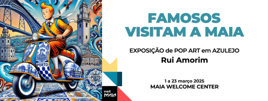 Exposição 'Famosos Visitam a Maia'