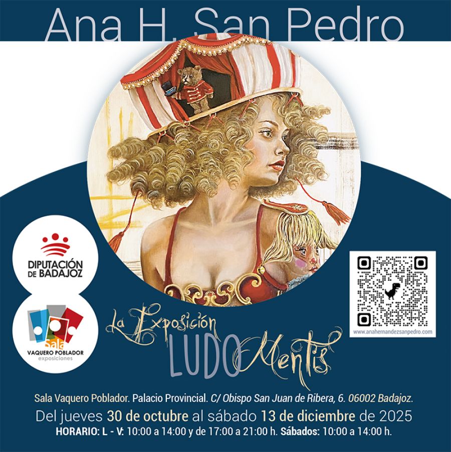 EXPOSICIÓN 'LUDO MENTIS' DE ANA H. SAN PEDRO