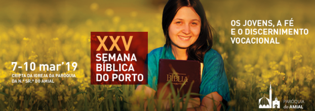 XXV SEMANA BÍBLICA DO PORTO