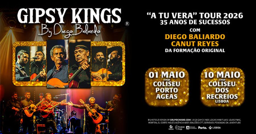 GIPSY KINGS BY DIEGO BALIARDO | 'A TU VERA' TOUR 2026