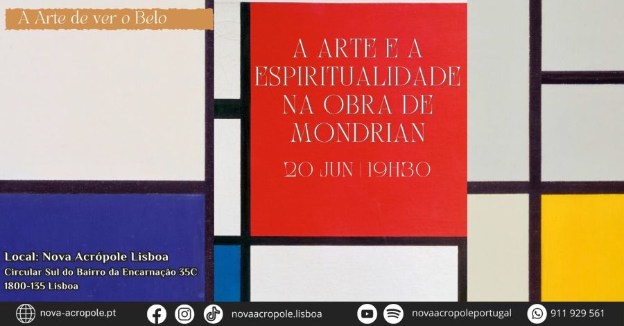 Ciclo «A Arte de ver o Belo» - A Arte e Espiritualidade da Obra de Mondrian