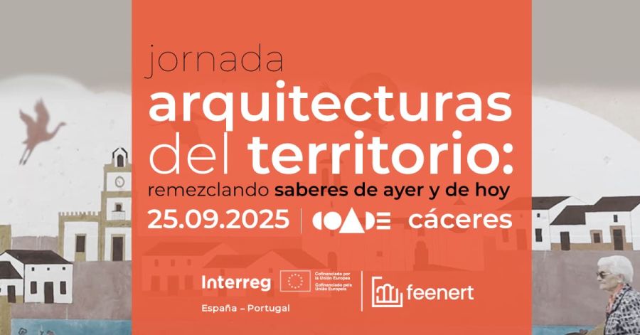 Arquitecturas del territorio: Remezclando saberes de ayer y de hoy