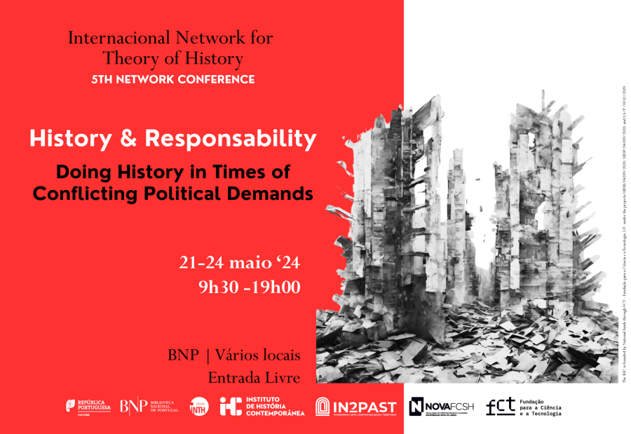CONFERÊNCIA History & Responsability. Doing history in times of conflicting political demands