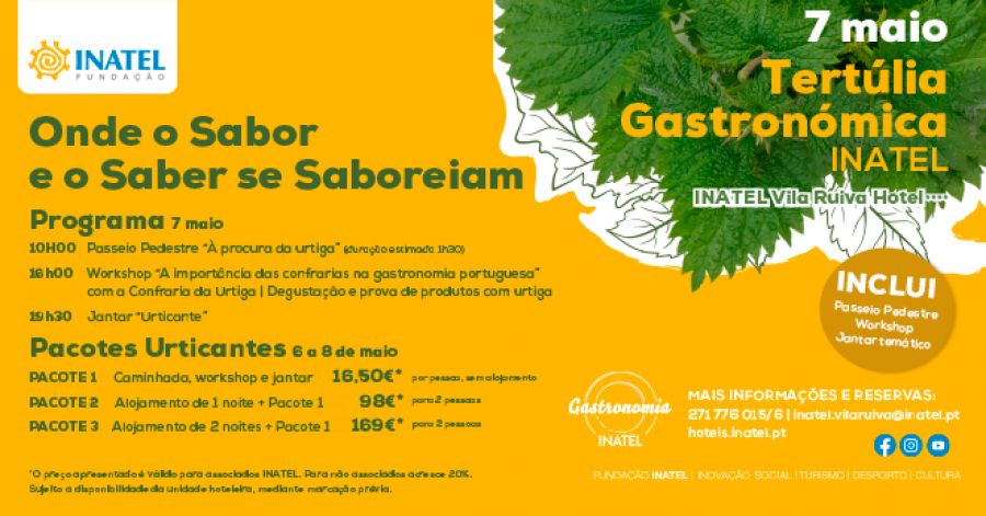 Tertúlia Gastronómica 'Urticante' | INATEL Vila Ruiva Hotel | Fundação INATEL