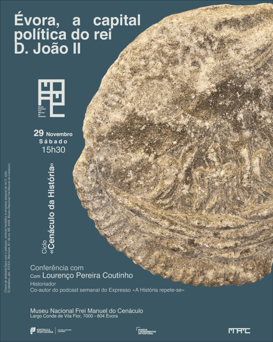Conferência | Évora a capital política do rei D.João II | Ciclo «Cenáculo da História»