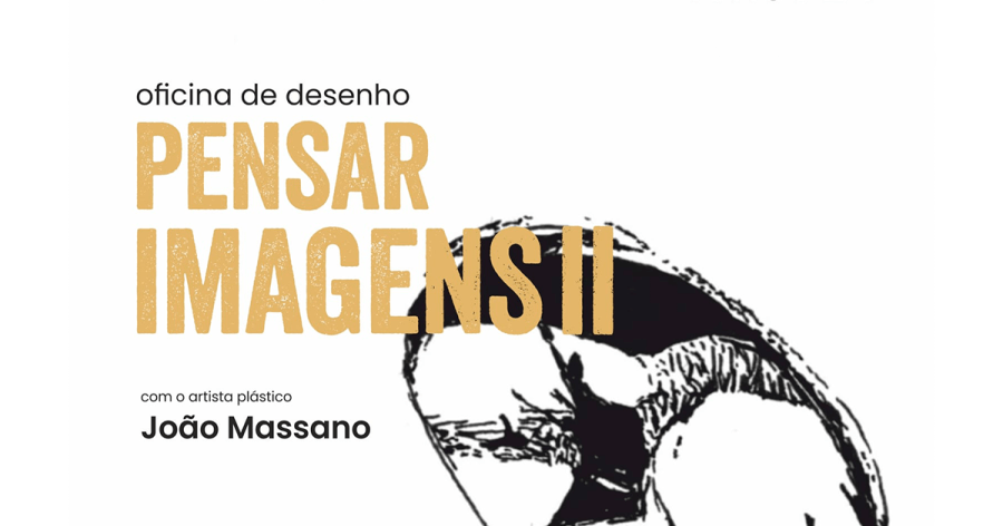 Oficina de Desenho “Pensar Imagens II”