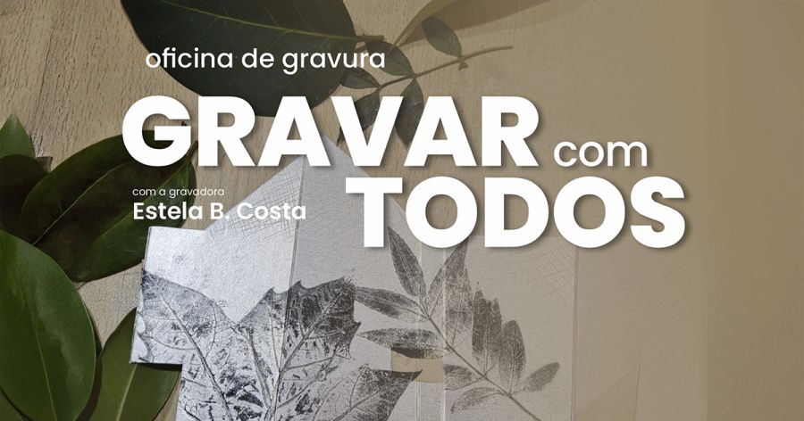 Oficina de Gravura “Gravar com Todos”