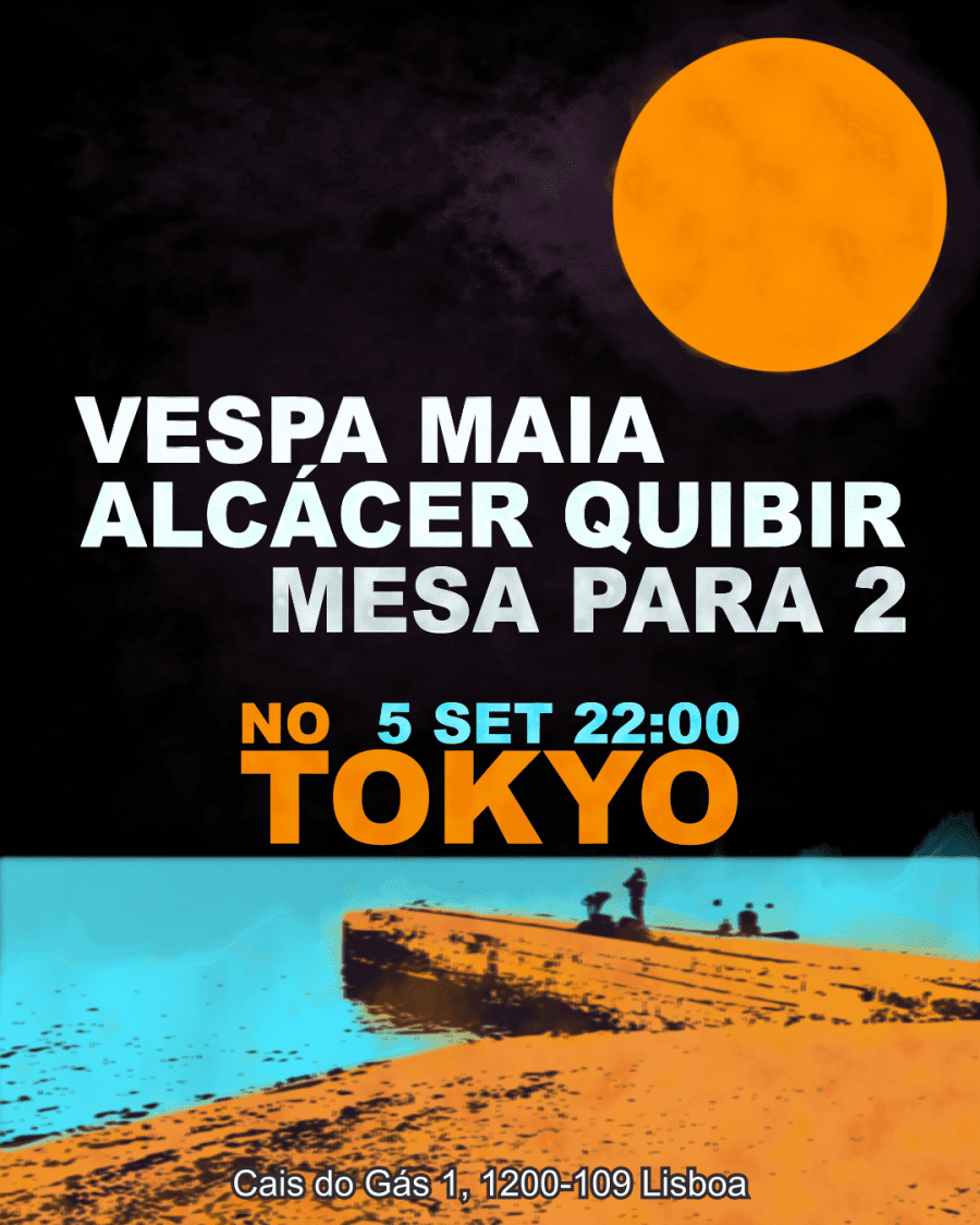 VESPA MAIA + ALCÁCER QUIBIR + MESA PARA 2