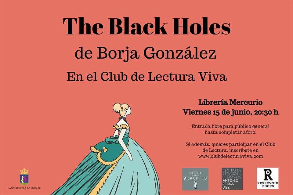 Club de Lectura Viva: The Black Holes, de Borja González