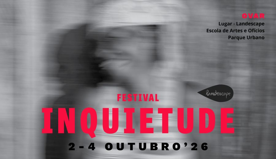 Festival Inquietude | 10 anos Landescape