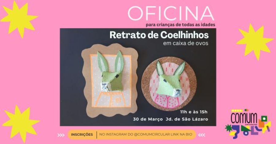 Oficina Infantil: 'Criação de Retratos de Coelhinhos'