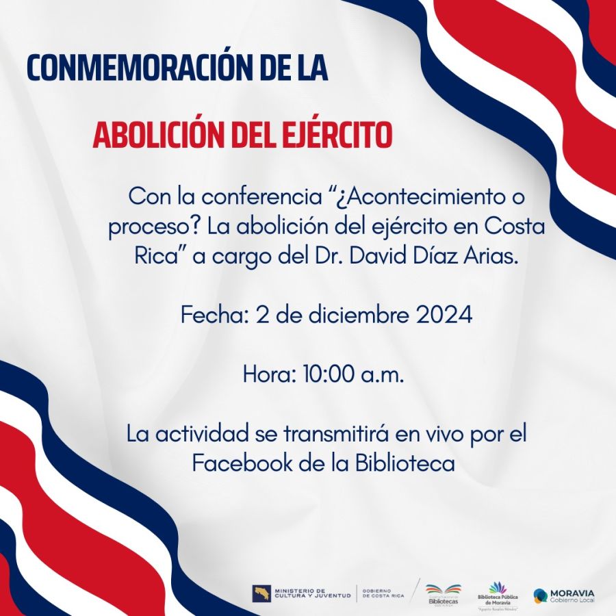 Conferencia. ¿Acontecimiento o proceso? La abolición del ejército en Costa Rica