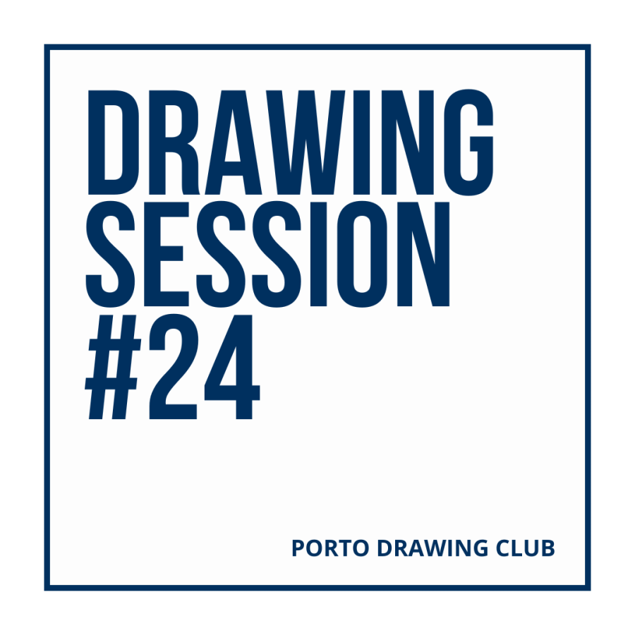 Sessão de Desenho | Drawing Session #24