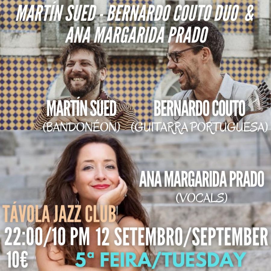 Martín Sued - Bernardo Couto Duo e Ana Margarida Prado - Live Jazz no Távola Jazz Club