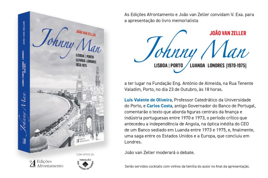 APRESENTAÇÃO DO LIVRO “JOHNNY MAN: LISBOA/PORTO – LUANDA – LONDRES, 1970-1975” DE JOÃO VAN ZELLER 