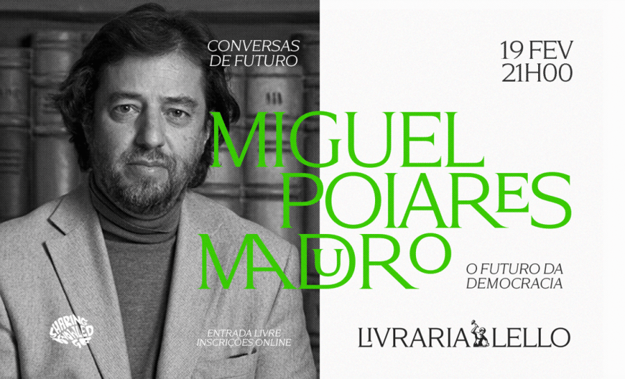O Futuro da Democracia com Miguel Poiares Maduro