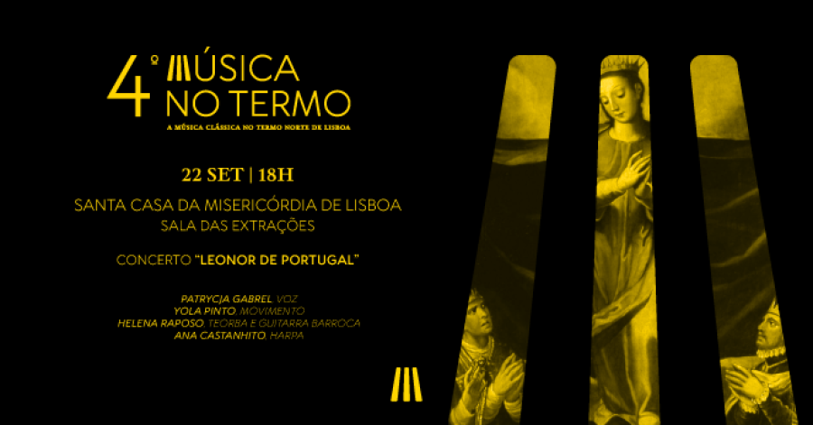 4ª Música no Termo | Leonor de Portugal