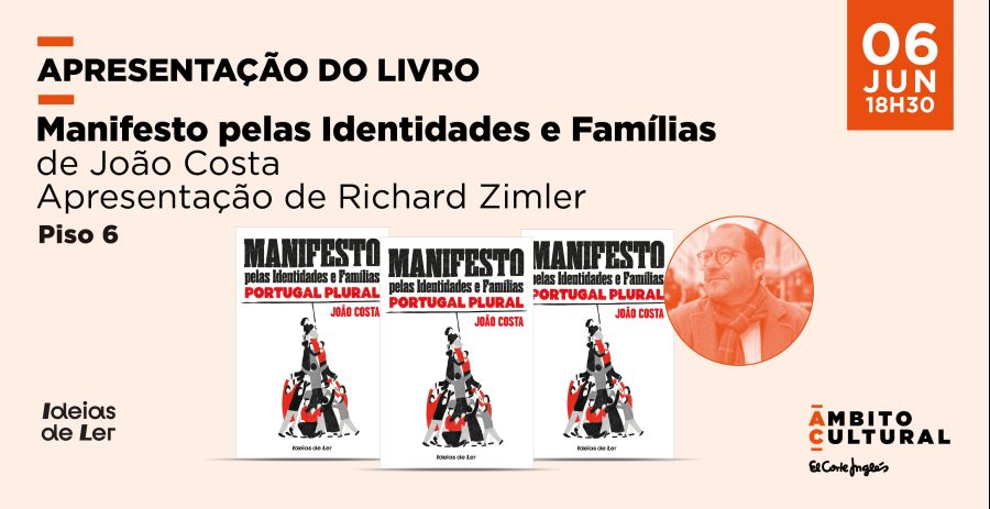 Lançamento do Livro “Manifesto pelas Identidades e Famílias – Portugal Plural” de João Costa