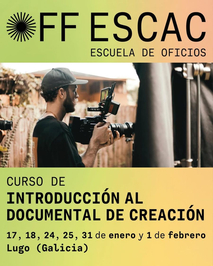 MATRICULAS ABIERTAS* CURSO DE INTRODUCCIÓN AL DOCUMENTAL DE CREACIÓN