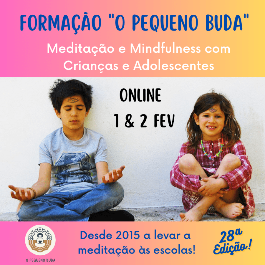 Formação Online 'O Peuqeno Buda' - Meditação e Mindfulness com Crianças e Adolescentes