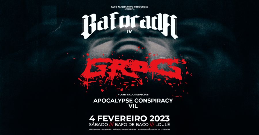 Baforada IV / / / \ \ \ GROG + Apocalypse Conspiracy + Vil | Bafo de Baco, Loulé | 04.02.2023