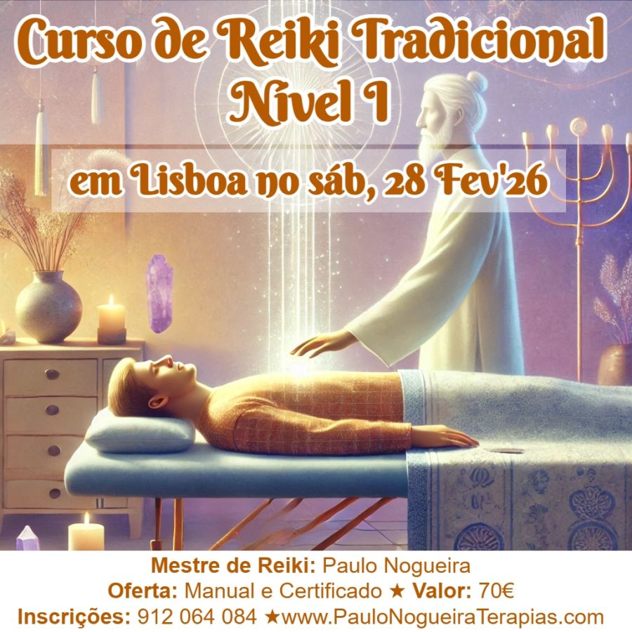 Curso de Reiki Nível I em Lisboa em  28 Fev'26 com Paulo Nogueira