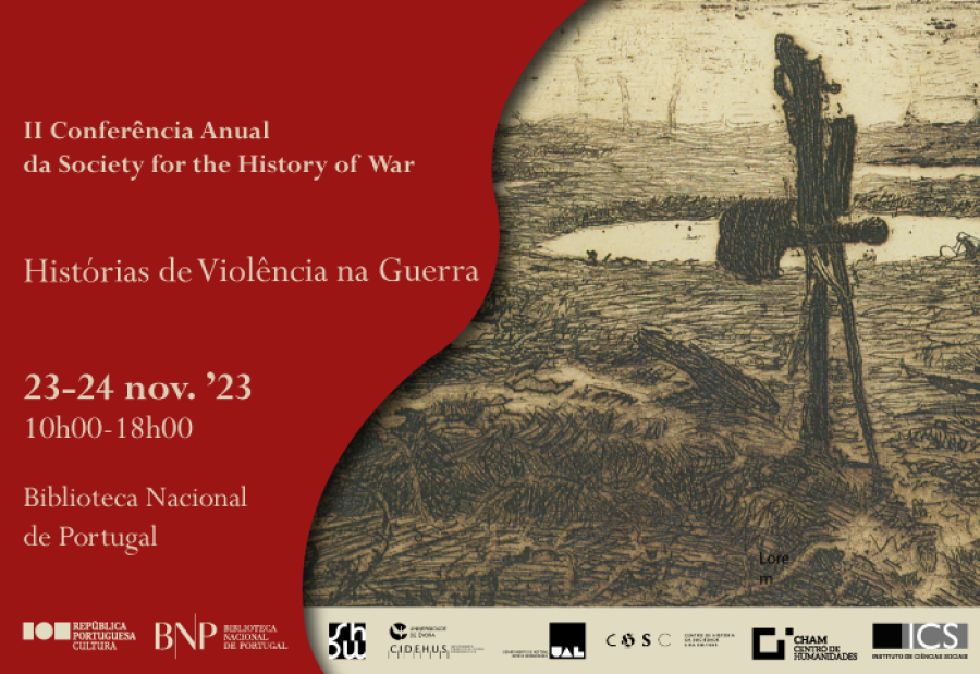 II Conferência Anual da Society for the History of War: Histórias de Violência na Guerra / Histories of Violence in War