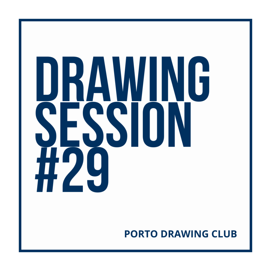 Sessão de Desenho | Drawing Session #29