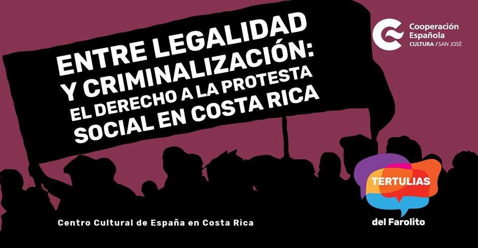 Tertulia, el derecho a la protesta social en Costa Rica. Stefan Gómez, Eva Carazo & Nicolás Boeglin. Derecho