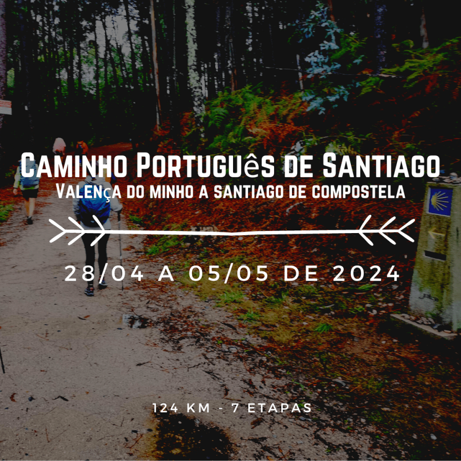Caminho Português de Santiago (desde Valença do Minho)