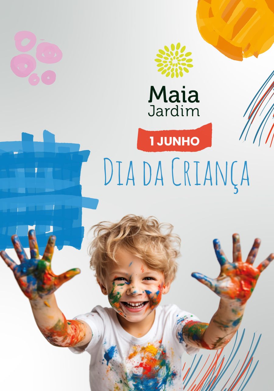 MAIA JARDIM CONVIDA FAMÍLIAS A CELEBRAR O DIA DA CRIANÇA