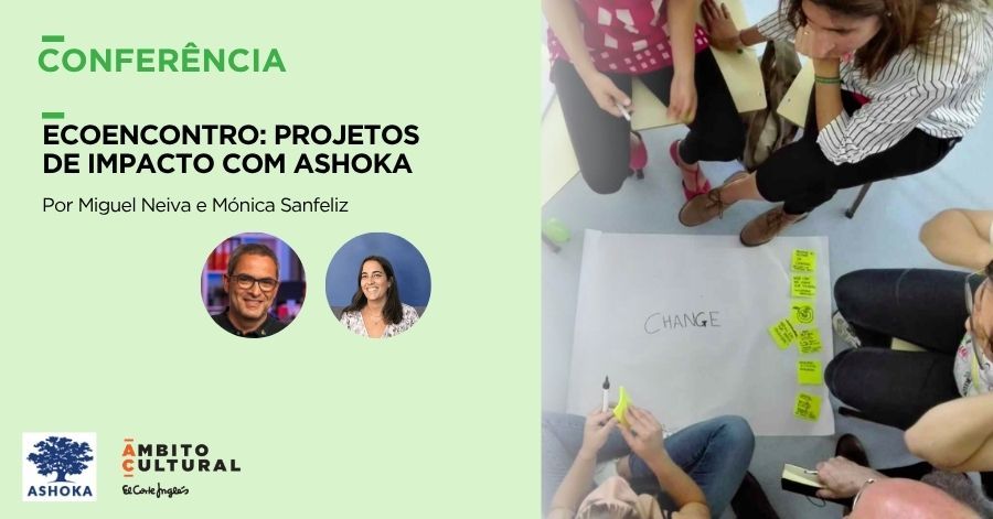 EcoEncontro: Projetos de Impacto com Ashoka