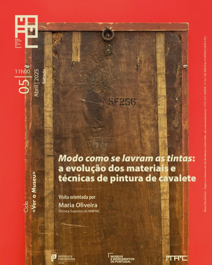Visita guiada | Modo como se lavram as tintas: a evolução dos materiais e técnicas de pintura de cavalete | Ciclo «Ver o Museu»