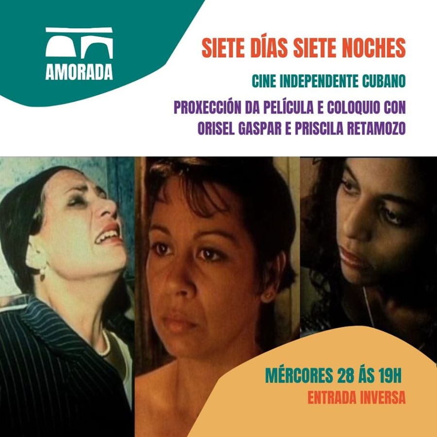 Filme Siete días siete noches en A Morada con la actriz Orisel Gaspar
