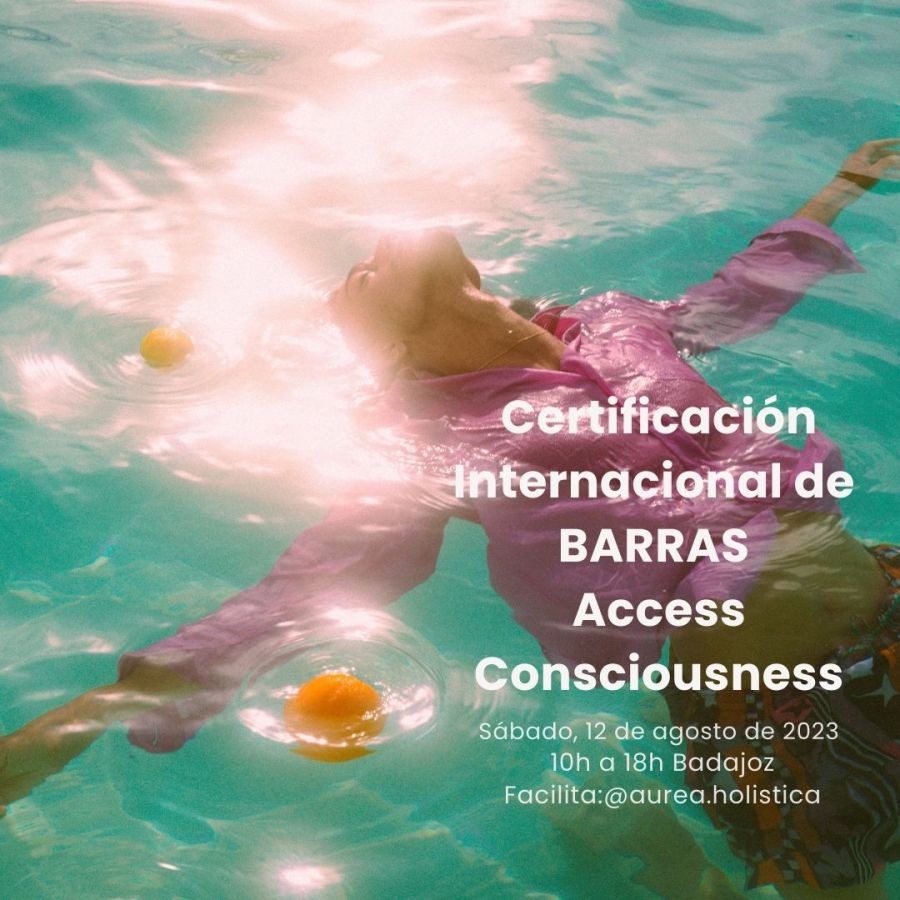 Certificación Internacional de Barras de Access Consciousness Badajoz, España