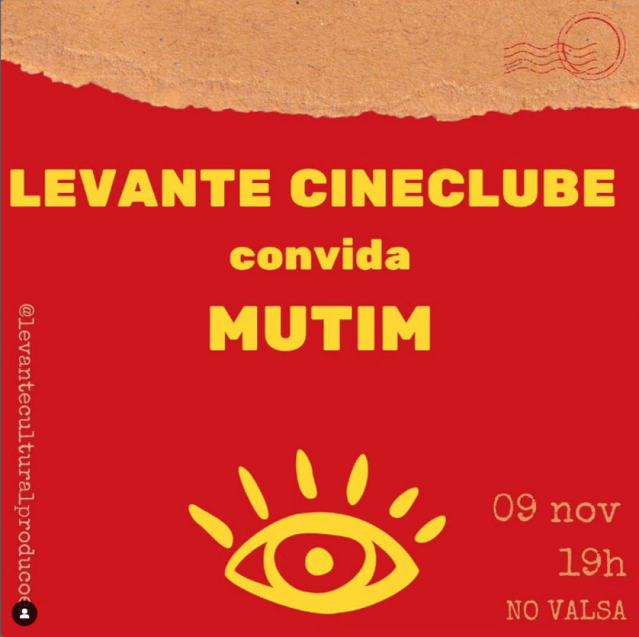 Levante Cineclube convida MUTIM