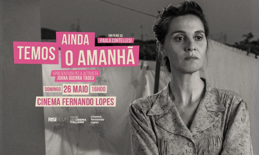 Sessão Especial do filme AINDA TEMOS O AMANHÃ, com a presença de Joana Guerra Tadeu