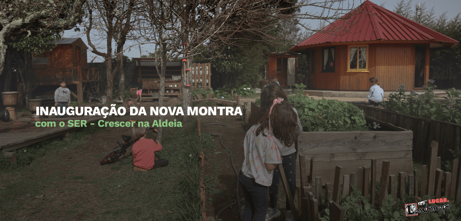 Inauguração da nova Montra, com o SER - Crescer na Aldeia