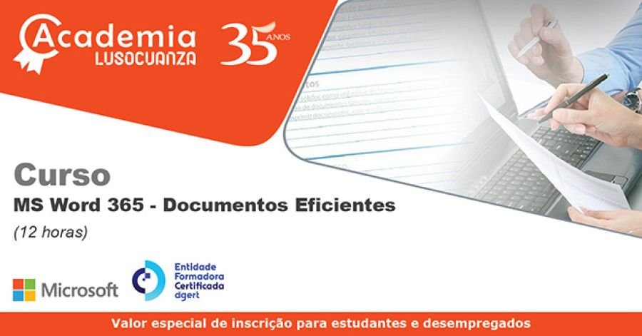 Academia Luso Cuanza - Curso MS Word 365 - Documentos Eficientes