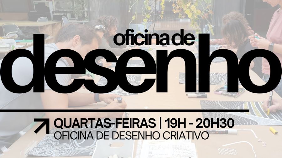 OFICINA DE DESENHO CRIATIVO - todas as quartas-feiras, um tema novo para explorares a criatividade através do desenho e de várias técnicas artísticas