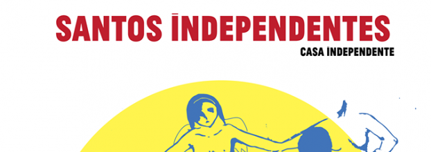 Santos Independentes | Dotorado Pro, CelesteMariposa e Sien