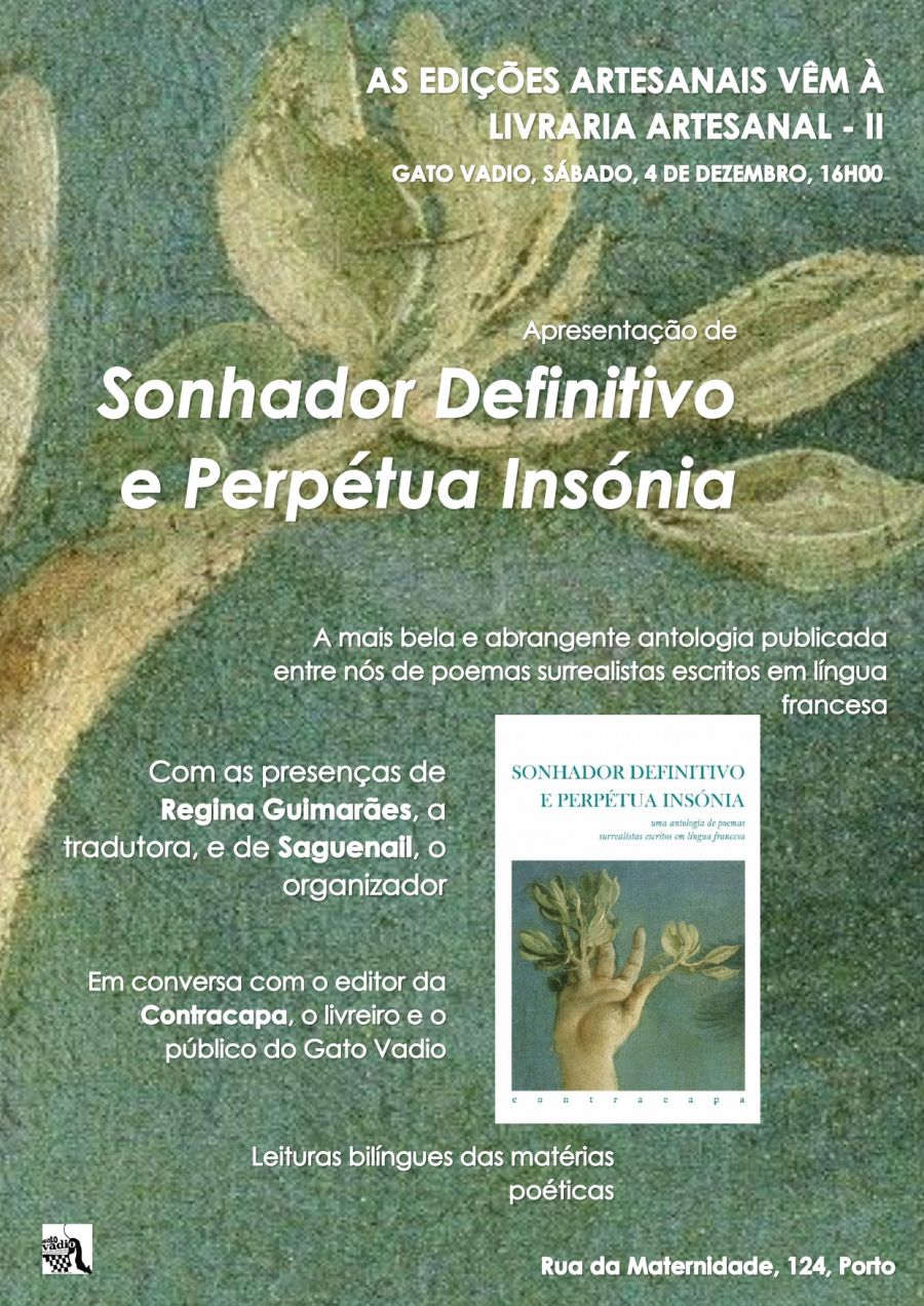 Lançamento de SONHADOR DEFINITIVO E PERPÉTUA INSÓNIA, de Regina Guimarães e Saguenail