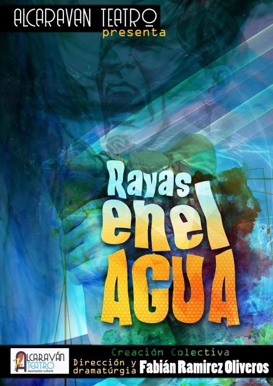 Rayas En El Agua // Alcaravan Teatro