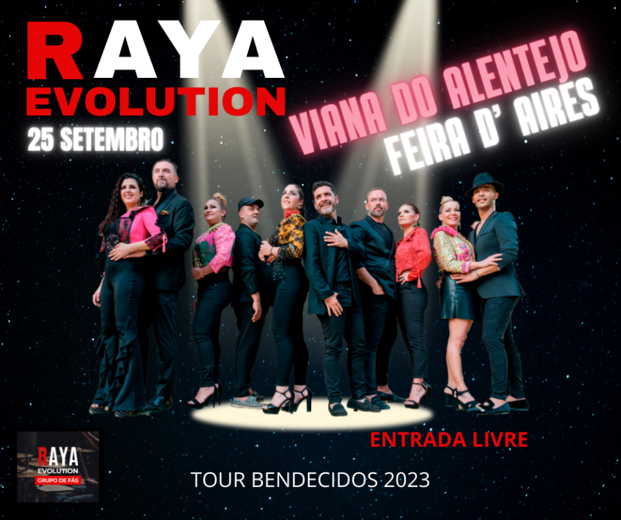 Concerto RAYA / RAYA EVOLUTION em Viana do Alentejo - 25 Setembro