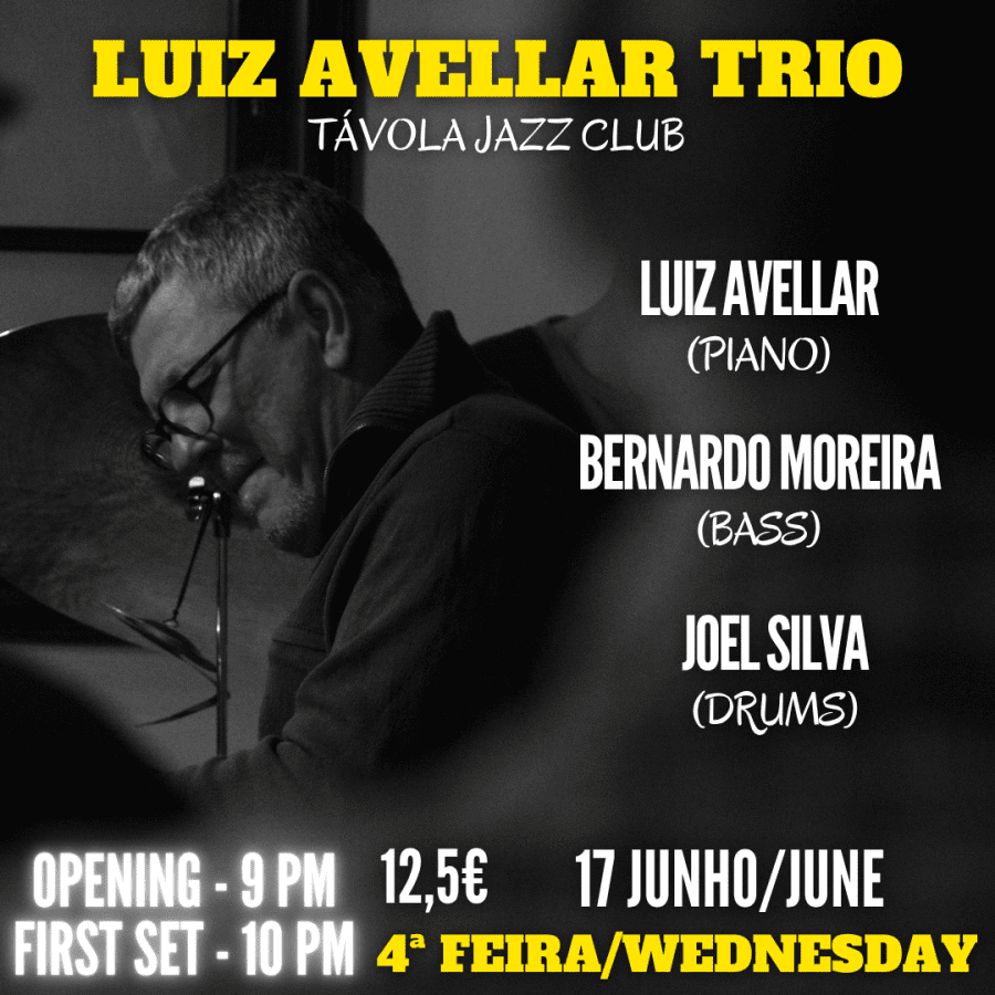 “Luiz Avellar Trio” - Live Jazz no Távola Jazz Club
