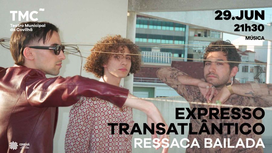 EXPRESSO TRANSATLÂNTICO - RESSACA BAILADA
