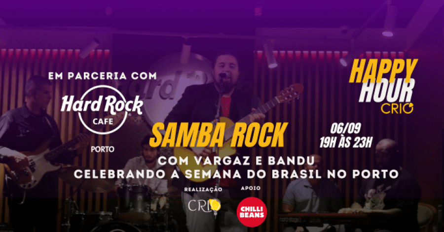 SAMBA ROCK - Celebrando a Semana do Brasil no Porto