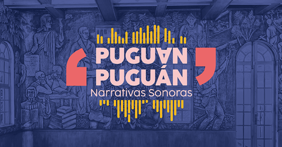Puguán, Puguán: Narrativas Sonoras