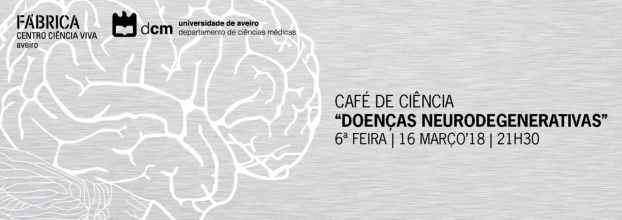 Café de Ciência 'Doenças neurodegenerativas'