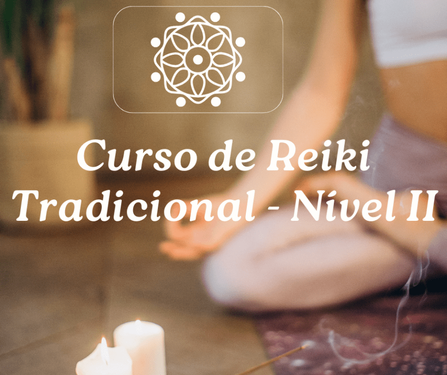 Curso / Iniciação ​Reiki Tradicional - Nível II